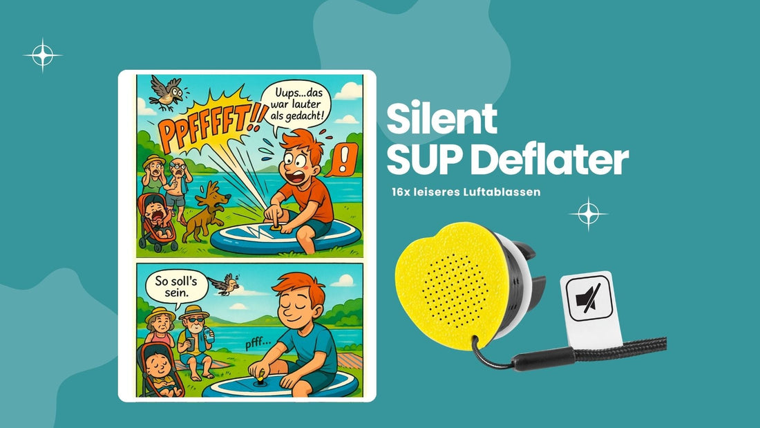 Silent SUP Deflater – 16× leiseres Luftablassen
